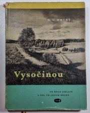 Vysočinou po řece Jihlavě a dál od jejích břehů - 