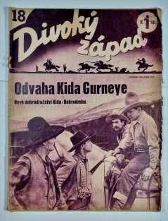 Divoký západ 18 - Odvaha Kida Gurneye