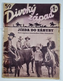 Divoký západ 59 - Jízda do záhuby