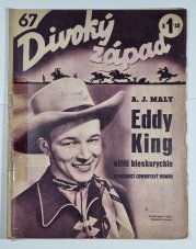 Divoký západ 67 - Eddy King střílí bleskurychle - 