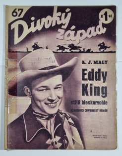 Divoký západ 67 - Eddy King střílí bleskurychle