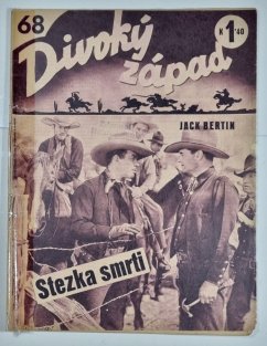 Divoký západ 68 - Stezka smrti