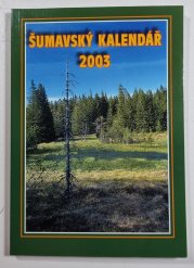 Šumavský kalendář 2003 - 