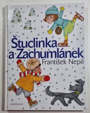 Štuclinka a Zachumlánek - 