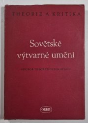 Sovětské výtvarné umění - Soubor theoretických studií