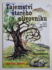 Tajemství starého olivovníku - aneb Až sova zaštěká