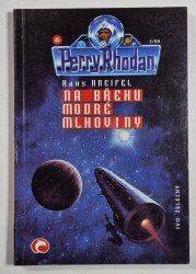 Na břehu modré mlhoviny - Perry Rhodan 6 - 