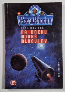 Na břehu modré mlhoviny - Perry Rhodan 6