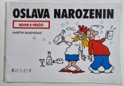 Oslava narozenin - návod k přežití - 