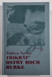 Třikrát /3x/ ostrý hoch Burke - Strega / Smutná Belle / Burk míří na západ