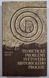 Teoretické problémy světového historického procesu - 