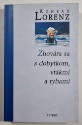 Zhovára sa s dobytkom, vtákmi a rybami - 