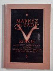 Zoloe a její dvě pomocnice neboli několik týdnů života tří hezkých žen - 