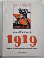 1919 - Vzpomínky na Maďarskou a Slovenskou sovětskou Republiku  - 