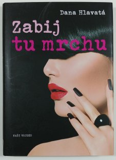 Zabij tu mrchu