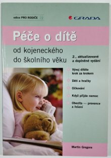 Péče o dítě od kojeneckého do školního věku