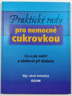 Praktické rady pro nemocné cukrovkou