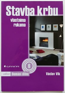 Stavba krbu - vlastníma rukama