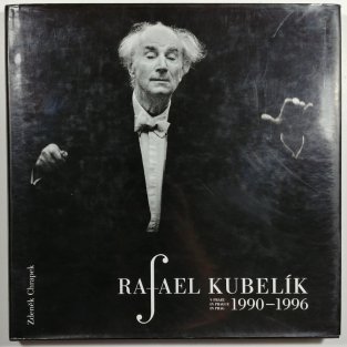 Rafael Kubelík v Praze 1990 - 1996