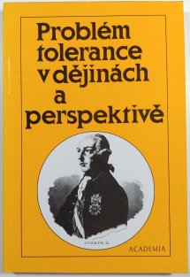 Problém tolerance v dějinách a perspektivě