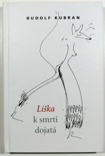 Liška k smrti dojatá