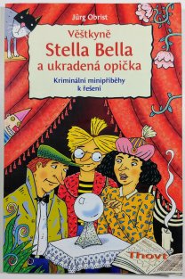 Věštkyně Stella Bella a ukradená opička