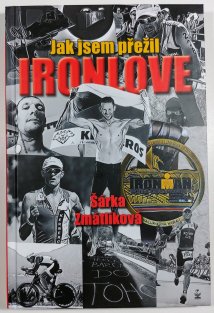 Jak jsem přežil Ironlove