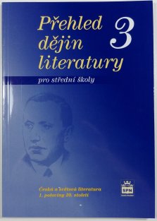 Přehled dějin literatury 3 pro střední školy