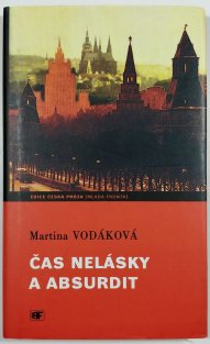 Čas nelásky a absurdit