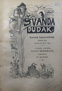 Švanda dudák poutník humoristický ročník XVI.první + druhé půlletí  1897