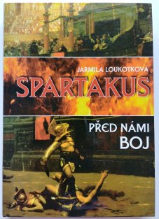 Spartakus - Před námi boj