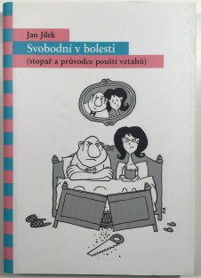 Svobodní v bolesti