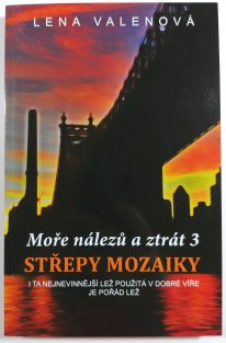 Moře nálezů a ztrát 3 - Střepy mozaiky