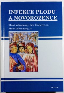 Infekce plodu a novorozence