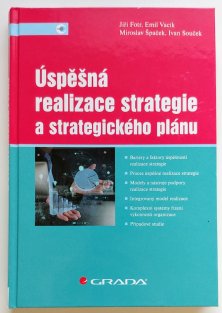 Úspěšná realizace strategie a strategického plánu