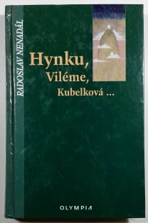 Hynku, Viléme, Kubelková