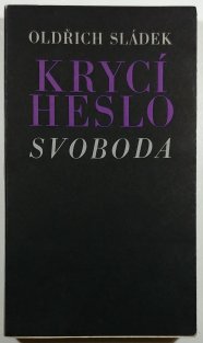 Krycí heslo: Svoboda