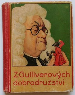 Z Gulliverových dobrodružství - Gulliverovy cesty a dobrodružství v zemi trpaslíků a obrů