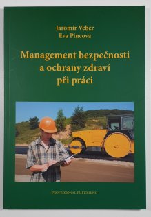 Management bezpečnosti a ochrany zdraví při práci