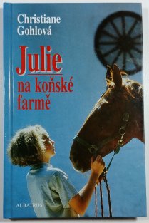 Julie na koňské farmě