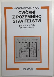 Cvičení z pozemního stavitelství pro 1. a 2. ročník SPŠ stavebních