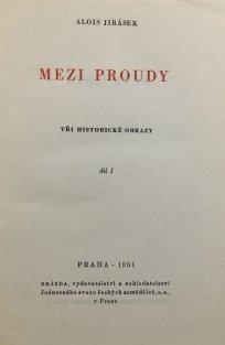 Mezi proudy I.- II.díl