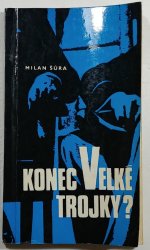 Konec Velké trojky? - 