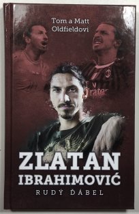 Zlatan Ibrahimovič: Rudý ďábel