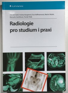 Radiologie pro studium i praxi