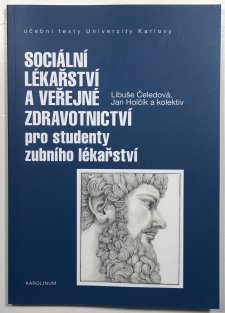 Sociální lékařství a veřejné zdravotnictví pro studenty zubního lékařství