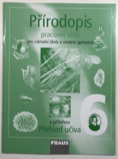 Přírodopis 6 pro ZŠ a víceletá gymnázia - pracovní sešit