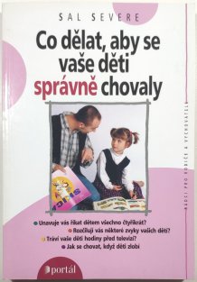 Co dělat, aby se vaše děti správně chovaly