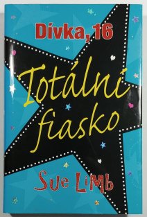 Dívka, 16 - Totální fiasko