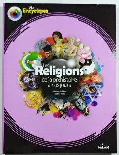 Les religions de la préhistoire à nos jours